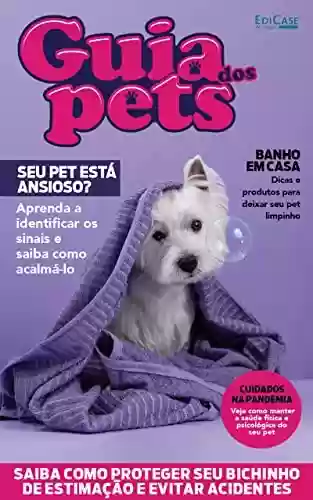 Capa do livro: Guia Dos Pets Ed. 12 - SEU PET ESTÁ ANSIOSO? (EdiCase Publicações) - Ler Online pdf