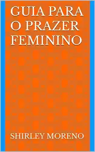 Livro PDF: Guia Para O Prazer Feminino