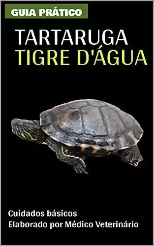 Livro PDF: Guia Prático da Tartaruga Tigre D'água