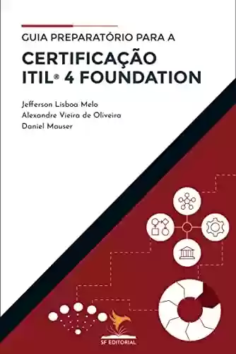 Livro PDF: Guia Preparatório para a Certificação ITIL 4 Foundation