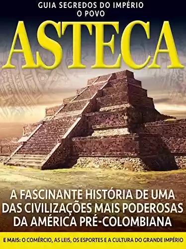 Livro PDF Guia Segredos do Império 03 - O Povo Asteca