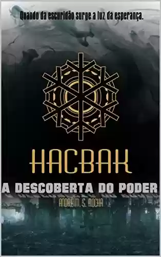 Livro PDF: HACBAK: A DESCOBERTA DO PODER