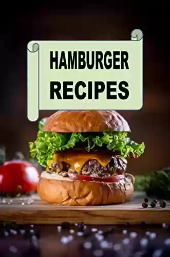 Capa do livro: Hamburger Recipes (Summer Picnic Recipes Book 6) (English Edition) - Ler Online pdf