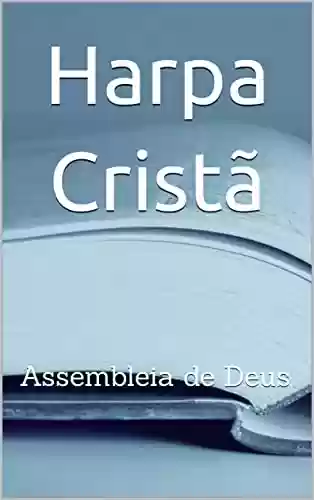 Livro PDF: Harpa Cristã: Assembleia de Deus