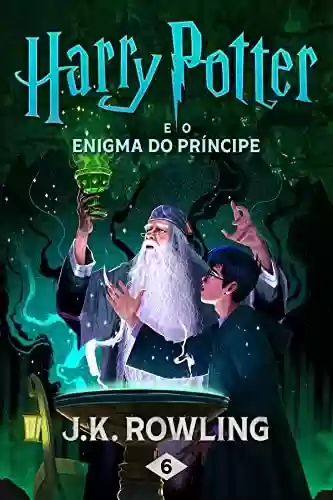 Livro PDF: Harry Potter e o enigma do Príncipe