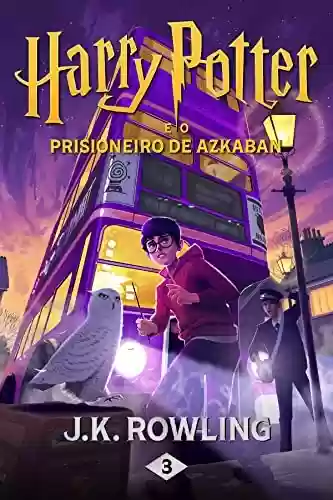 Capa do livro: Harry Potter e o prisioneiro de Azkaban - Ler Online pdf