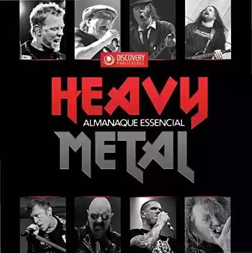 Capa do livro: Heavy Metal - Almanaque Essencial (Discovery Publicações) - Ler Online pdf
