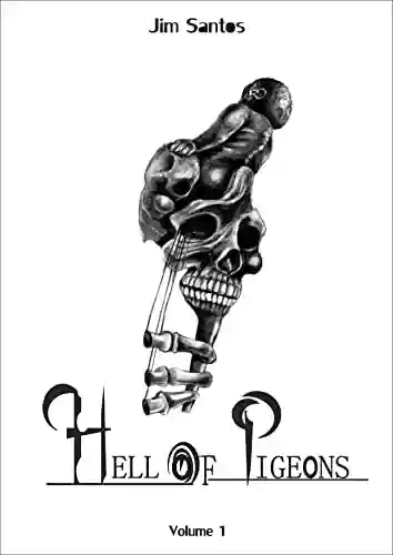 Capa do livro: Hell of Pigeons : Volume 1 - Ler Online pdf