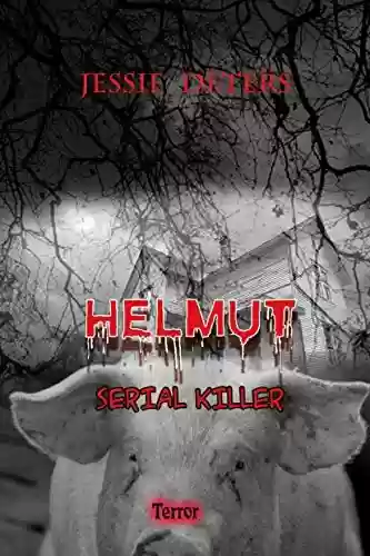 Livro PDF: Helmut: Serial Killer