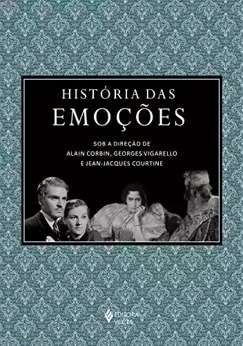Livro PDF: História das emoções - Caixa com 3 volumes
