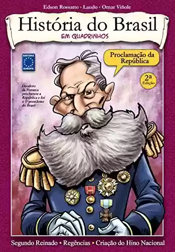Capa do livro: História do Brasil em Quadrinhos - Proclamação da República - Ler Online pdf