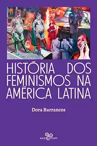 Livro PDF: História dos feminismos na América Latina
