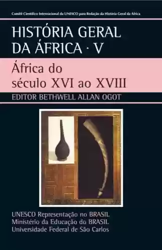 Livro PDF: História Geral da África V: África doséculo XVIao XVIII