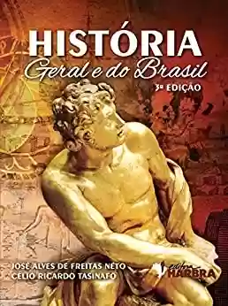 Capa do livro: História Geral e do Brasil - Volume Único - Ler Online pdf