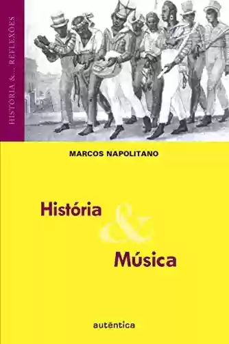 Capa do livro: História & Música - Ler Online pdf