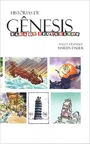 Livro PDF: Histórias de Gênesis para os pequeninos