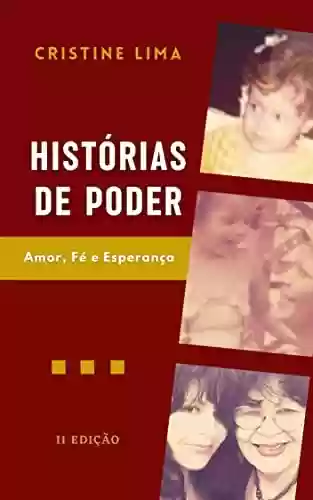 Livro PDF: Histórias de Poder: Amor, Fé e Esperança