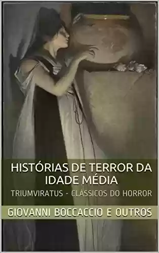 Livro PDF: Histórias de Terror da Idade Média (Clássicos do Horror Livro 7)