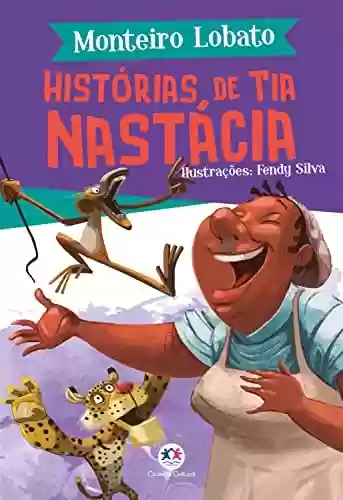 Capa do livro: Histórias de Tia Nastácia (A turma do Sítio do Picapau Amarelo) - Ler Online pdf