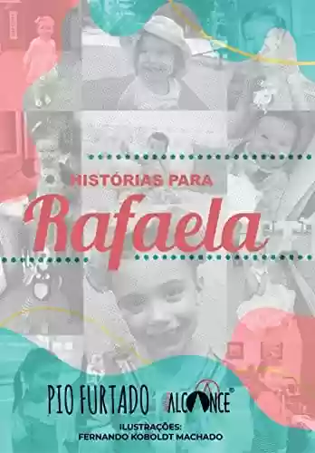 Capa do livro: Histórias para Rafaela - Ler Online pdf