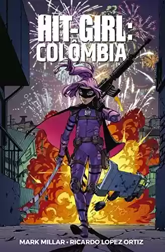 Livro PDF Hit-Girl vol. 01: Colômbia