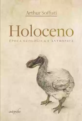 Livro PDF: Holoceno: época geológica e antrópica
