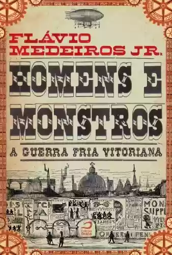 Livro PDF: Homens e Monstros: A Guerra Fria vitoriana