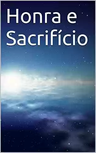 Capa do livro: Honra e Sacrifício - Ler Online pdf
