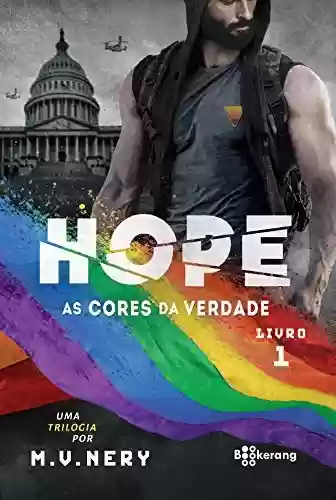 Livro PDF: Hope - As cores da verdade (Trilogia Hope Livro 1)