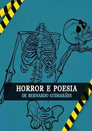 Capa do livro: Horror e Poesia Bernardo Guimarães (Terror na literatura Brasileira Livro 1) - Ler Online pdf