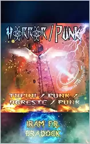 Livro PDF HORROR/PUNK: [Tupini/Punk ou Agreste/Punk]