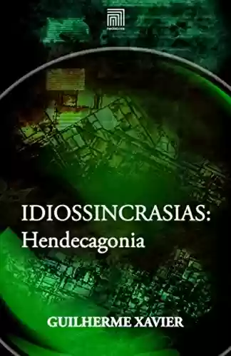 Capa do livro: Idiossincrasias: Hendecagonia - Ler Online pdf
