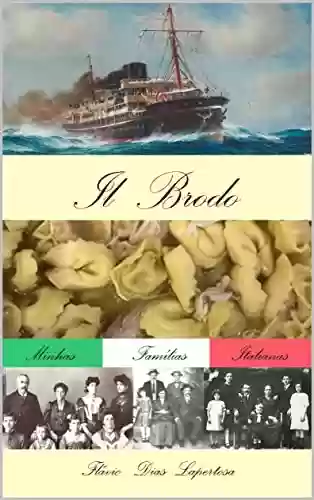 Livro PDF: Il Brodo: Minhas Famílias Italianas
