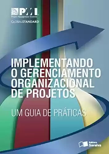 Livro PDF: IMPLEMENTANDO O GERENCIAMENTO ORGANIZACIONAL