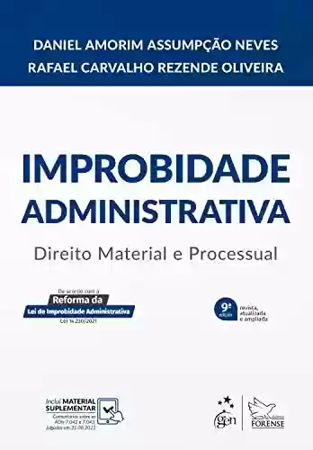 Livro PDF: Improbidade Administrativa - Direito Material e Processual