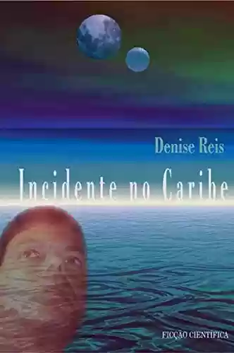 Capa do livro: Incidente no Caribe - Ler Online pdf