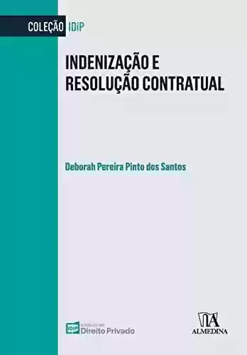 Livro PDF: Indenização e Resolução Contratual (IDiP)