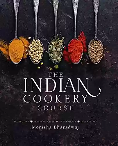 Capa do livro: Indian Cookery Course (Octo01 13 06 2019) (English Edition) - Ler Online pdf