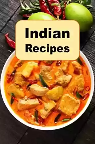 Capa do livro: Indian Recipes (English Edition) - Ler Online pdf