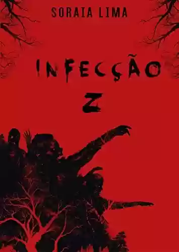 Livro PDF Infecção Z (Saga Z)