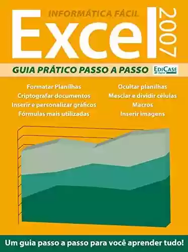 Livro PDF: Informática Fácil Ed. 3 - Excel 2007