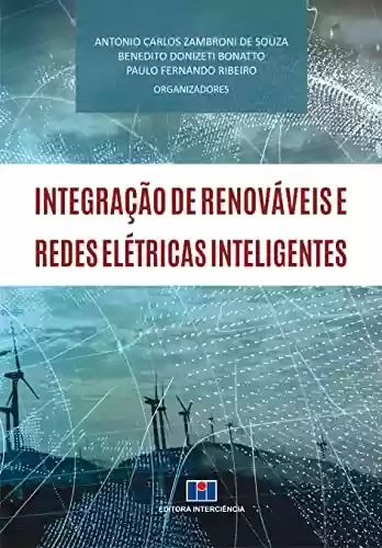 Livro PDF: Integração de Renováveis e Redes Elétricas Inteligentes
