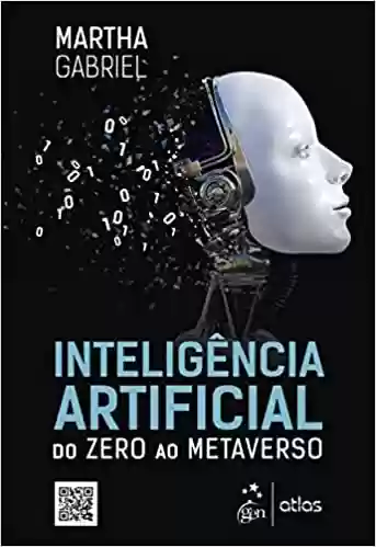Livro PDF: Inteligência Artificial - Do Zero ao Metaverso