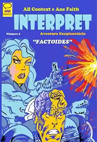 Capa do livro: INTERPRET 6: "Factoides" - Ler Online pdf