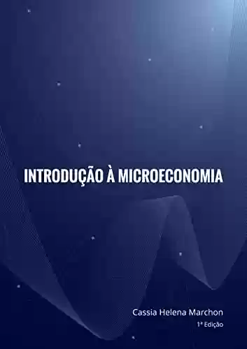 Livro PDF: INTRODUÇÃO À MICROECONOMIA