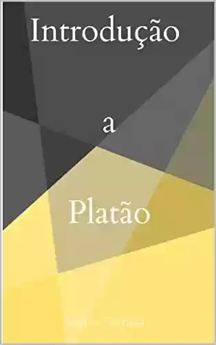 Livro PDF: Introdução a Platão