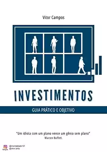 Livro PDF: Investimentos - guia prático e objetivo