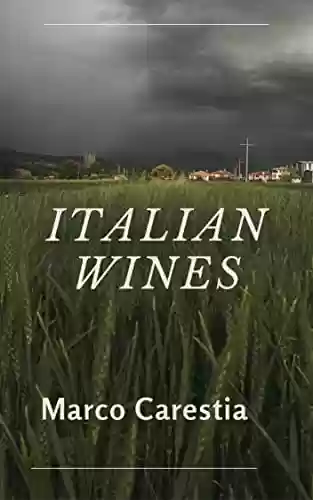 Livro PDF: Italian wines (Italian Edition)