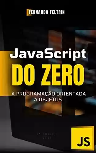 Livro PDF: JavaScript do ZERO à Programação Orientada a Objetos