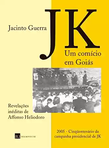 Livro PDF: JK - um comício em Goiás